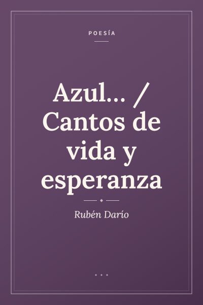 Ficha ilustrada de «Azul… / Cantos de vida y esperanza», de Rubén Darío