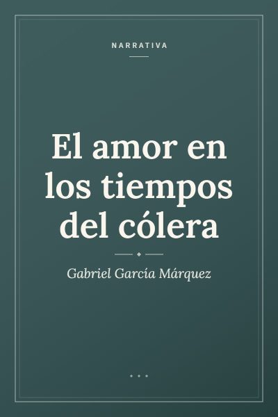 Ficha ilustrada de «El amor en los tiempos del cólera», de Gabriel García Márquez