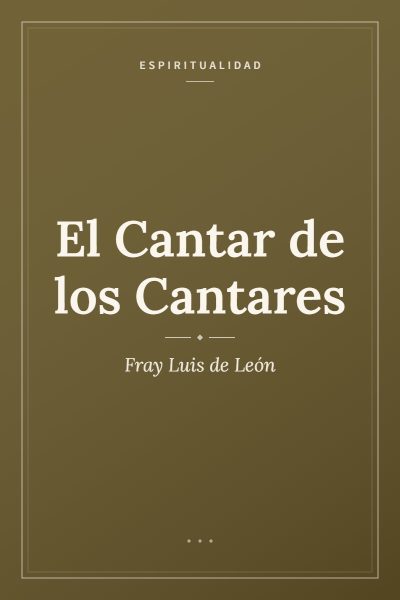 Ficha ilustrada de «El Cantar de los Cantares de Salomón», de Fray Luis de León
