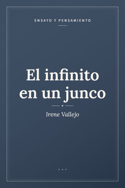 Ficha ilustrada de «El infinito en un junco», de Irene Vallejo