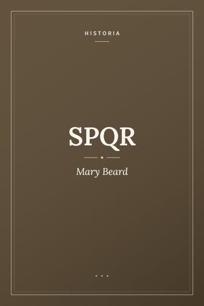 Ficha ilustrada de «SPQR. Una historia de la antigua Roma», de Mary Beard